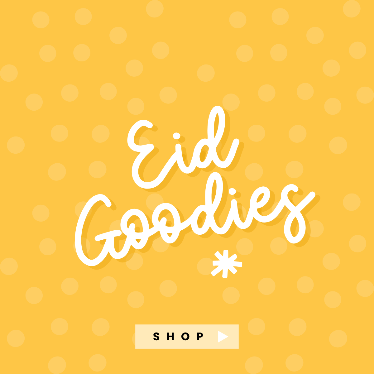 Eid Goodies